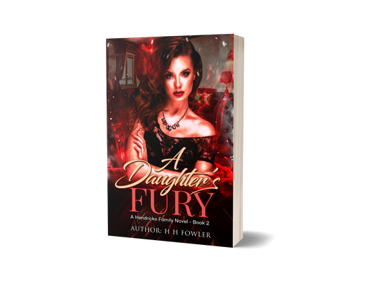 A DAUGHTER'S FURY (THE HENDRICKS FAMILY SERIES #2) PAPERBACK