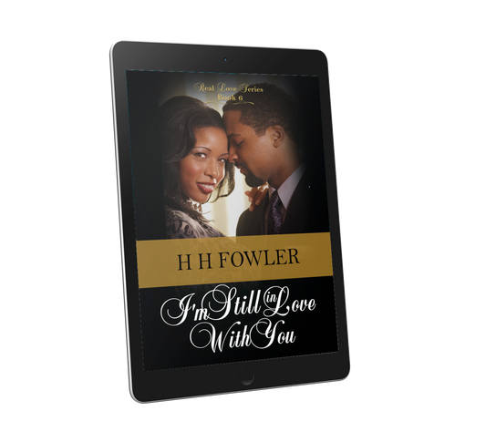 I'M STILL IN LOVE WITH YOU (REAL LOVE SERIES #6) EBOOK