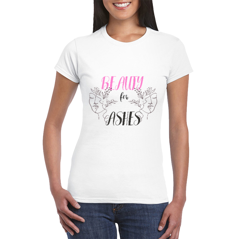 BEAUTY FOR ASHES COTTON T-SHIRT (WHITE)